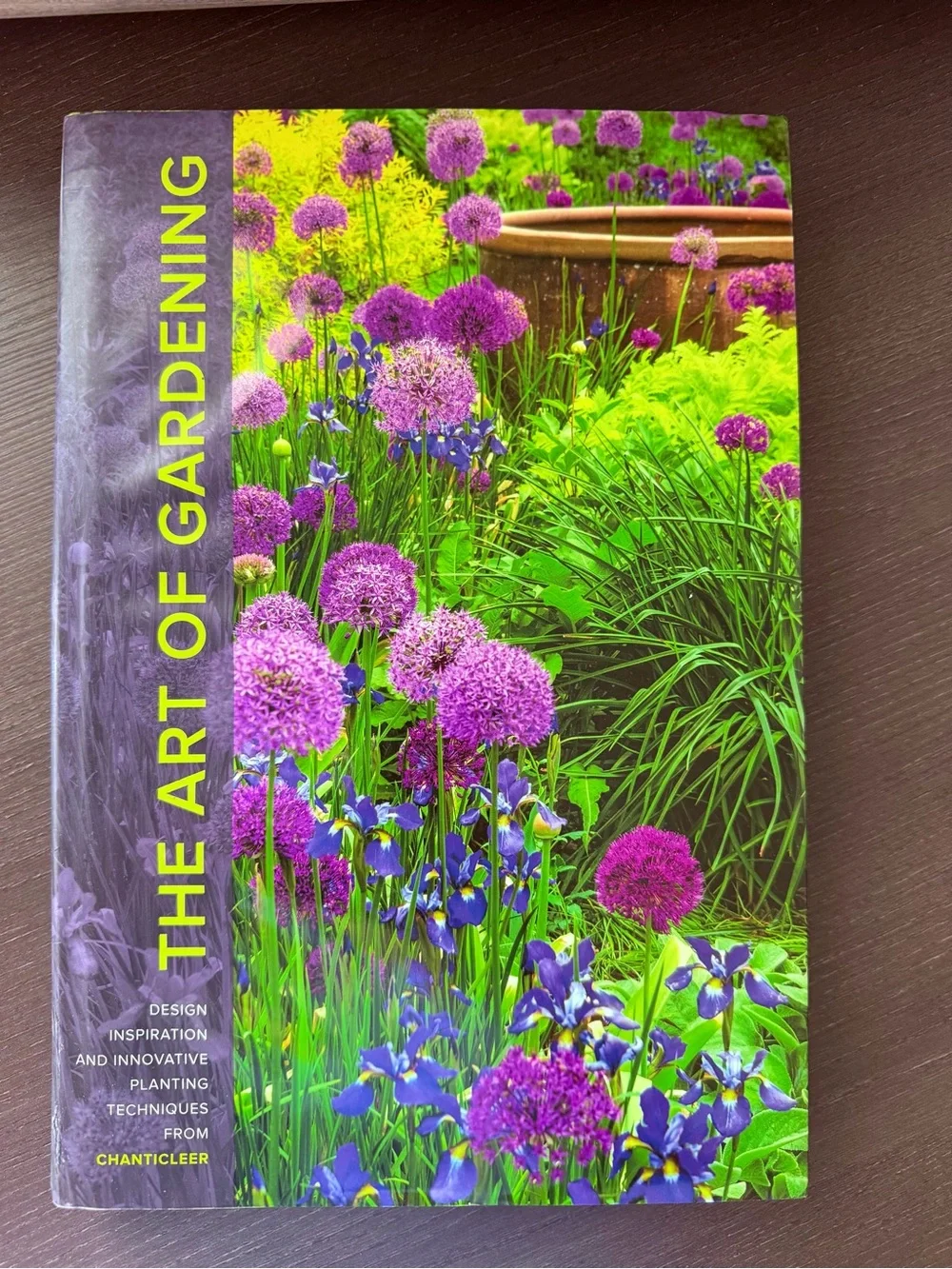 The Art of Gardening Chanticleer 2015 First Edition Coffee Table Book